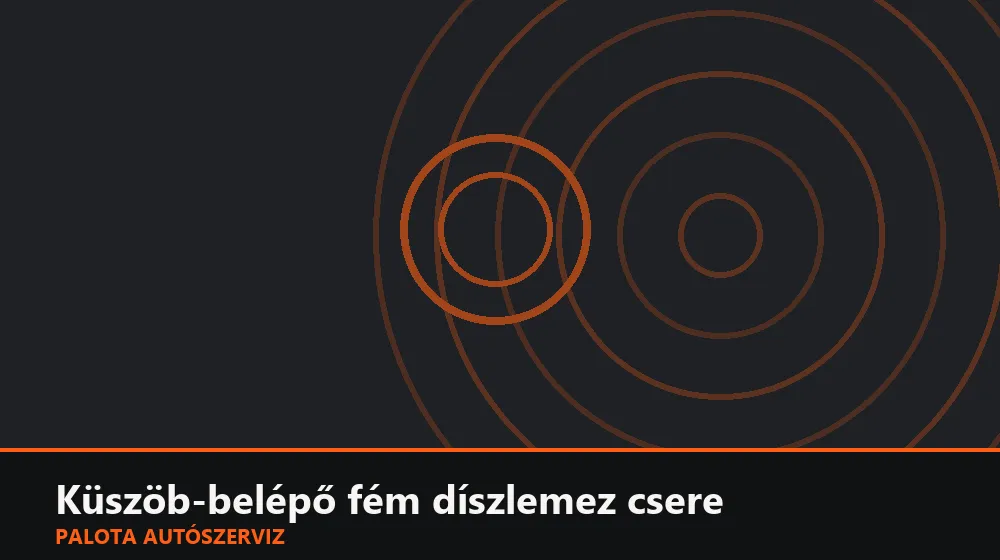 Küszöb-belépő fém díszlemez csere - Palota Autószerviz Budapest