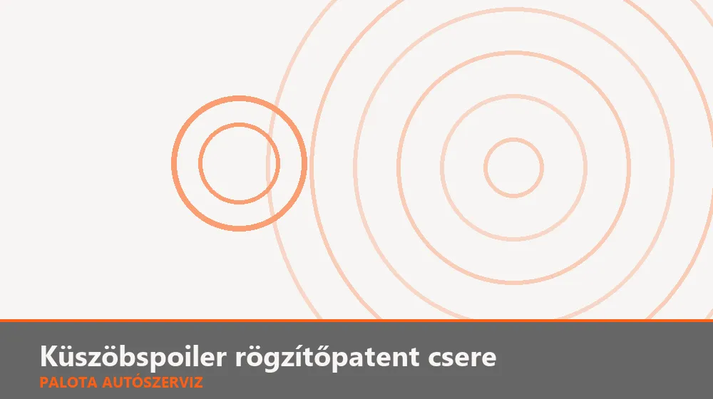 Küszöbspoiler (oldalküszöb) rögzítőpatent csere - Palota Autószerviz Budapest