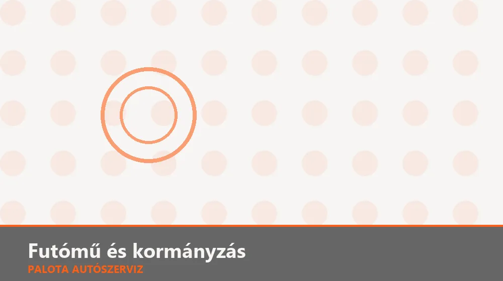 Futómű és kormányzás szakszerű elvégzése, XII. kerület
