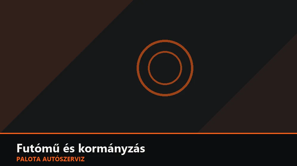 Futómű és kormányzás szakszerű elvégzése, XII. kerület