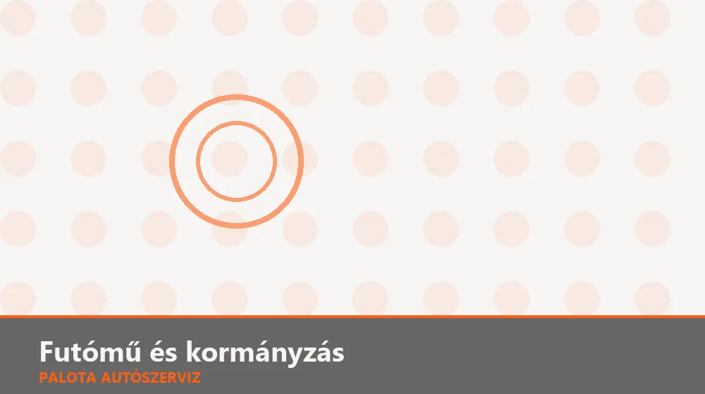 Futómű és kormányzás szakszerű elvégzése, XII. kerület