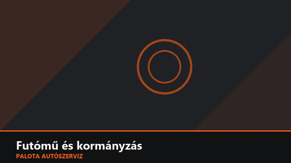 Futómű és kormányzás szakszerű elvégzése, XII. kerület