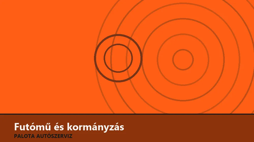 Futómű és kormányzás szakszerű elvégzése, XII. kerület