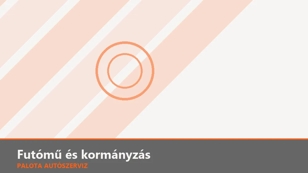 Futómű és kormányzás szakszerű elvégzése, XII. kerület