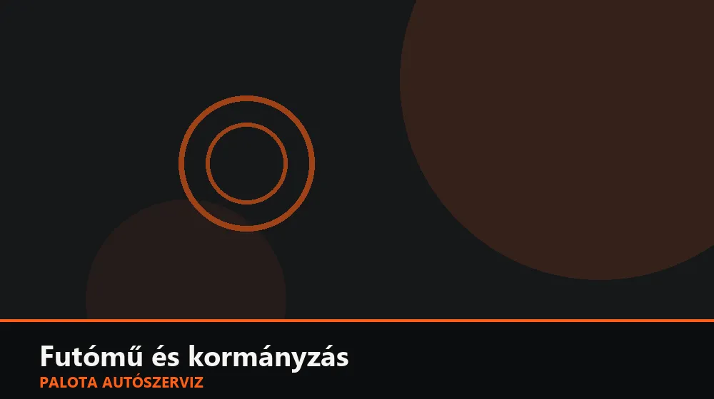 Futómű és kormányzás szakszerű elvégzése, XII. kerület