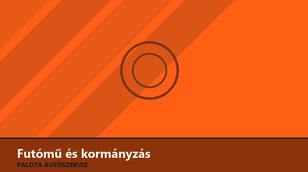 Futómű és kormányzás szakszerű elvégzése, XII. kerület