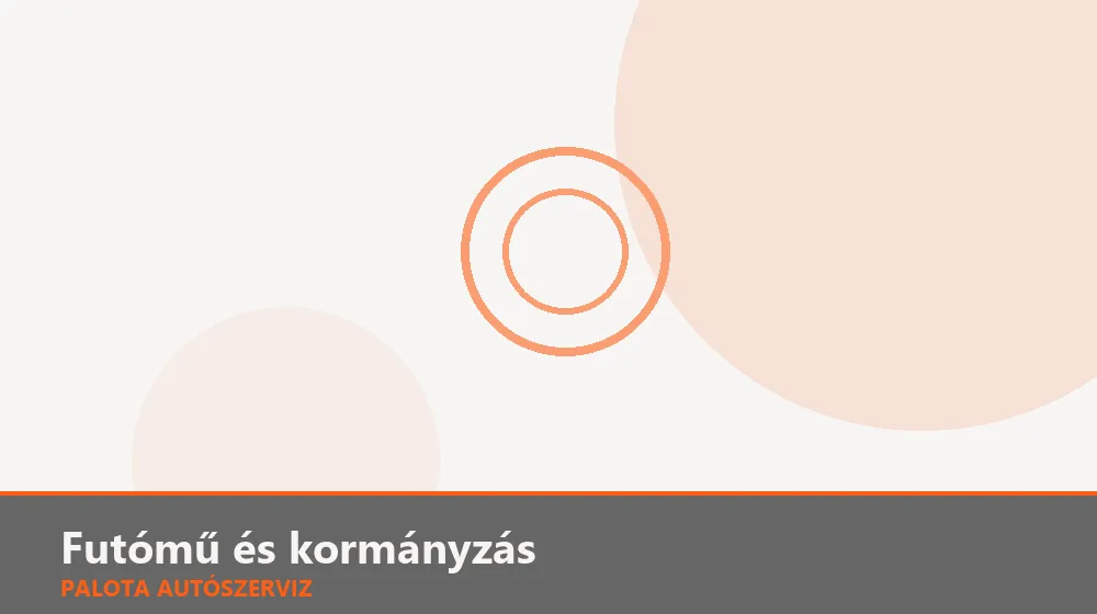 Futómű és kormányzás szakszerű elvégzése, XII. kerület