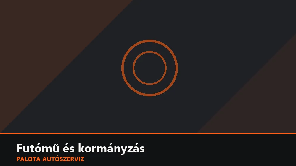 Futómű és kormányzás szakszerű elvégzése, XII. kerület