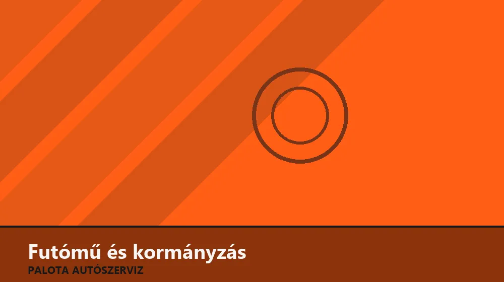 Futómű és kormányzás szakszerű elvégzése, XII. kerület