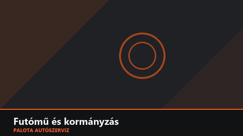 Futómű és kormányzás szakszerű elvégzése, XII. kerület