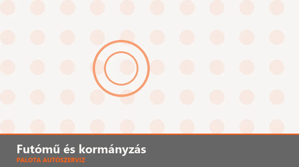 Futómű és kormányzás szakszerű elvégzése, XII. kerület