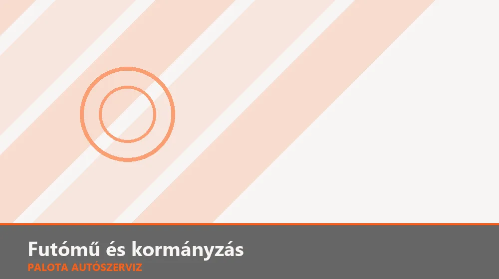 Futómű és kormányzás szakszerű elvégzése, XII. kerület