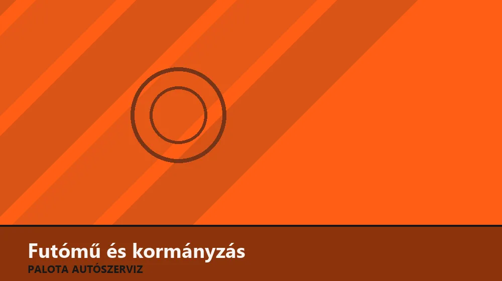 Futómű és kormányzás szakszerű elvégzése, XII. kerület