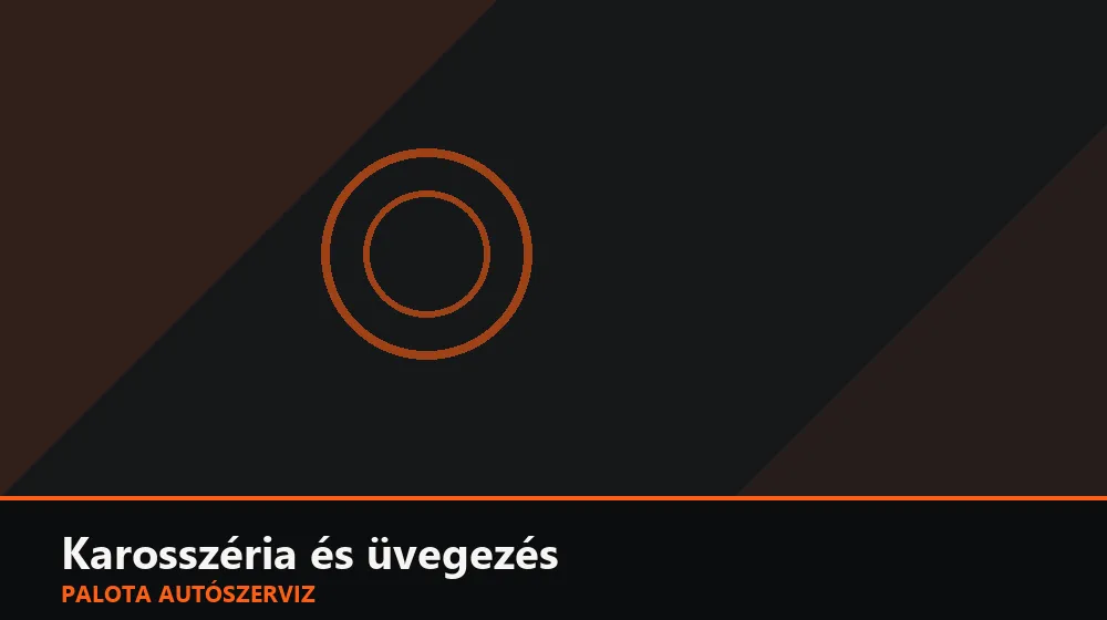 Karosszéria és üvegezés szakszerű elvégzése, XII. kerület