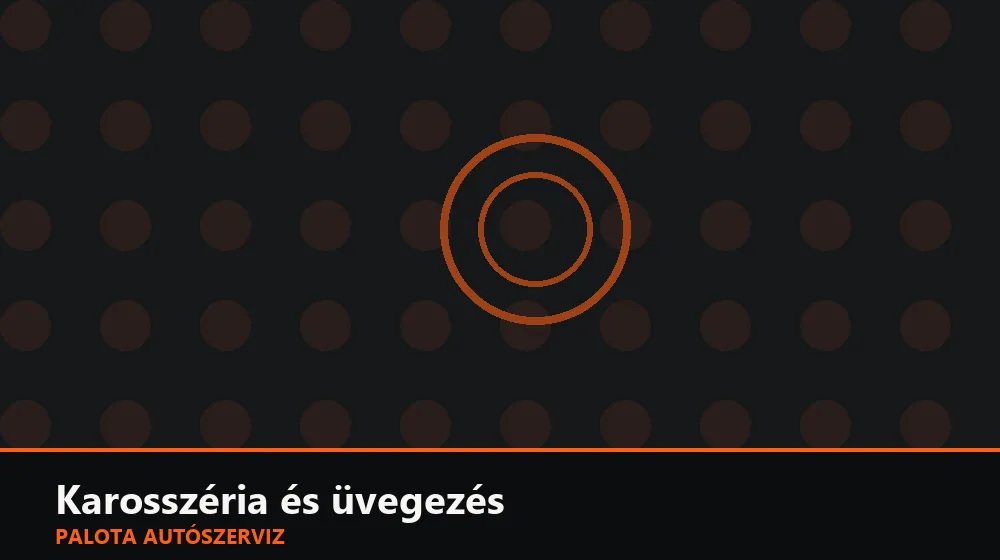 Karosszéria és üvegezés szakszerű elvégzése, XII. kerület