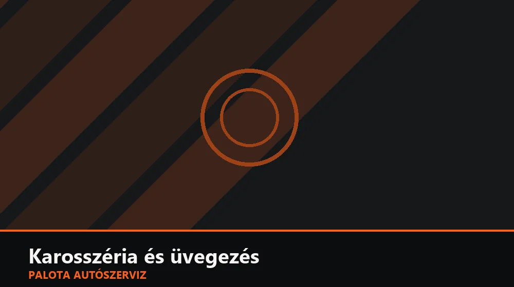 Karosszéria és üvegezés szakszerű elvégzése, XII. kerület