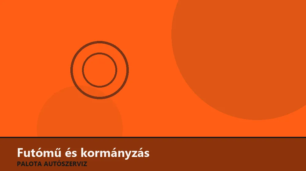 Futómű és kormányzás szakszerű elvégzése, XII. kerület