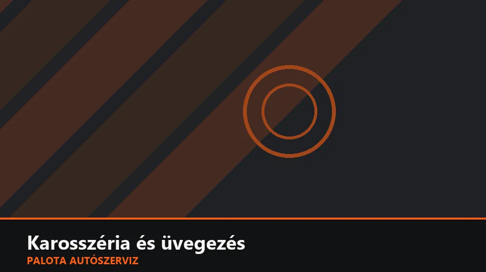 Karosszéria és üvegezés szakszerű elvégzése, XII. kerület