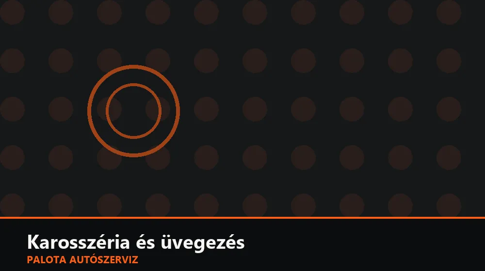 Karosszéria és üvegezés szakszerű elvégzése, XII. kerület