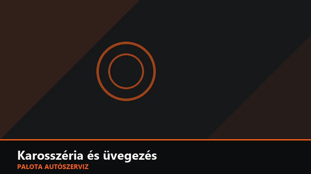 Karosszéria és üvegezés szakszerű elvégzése, XII. kerület