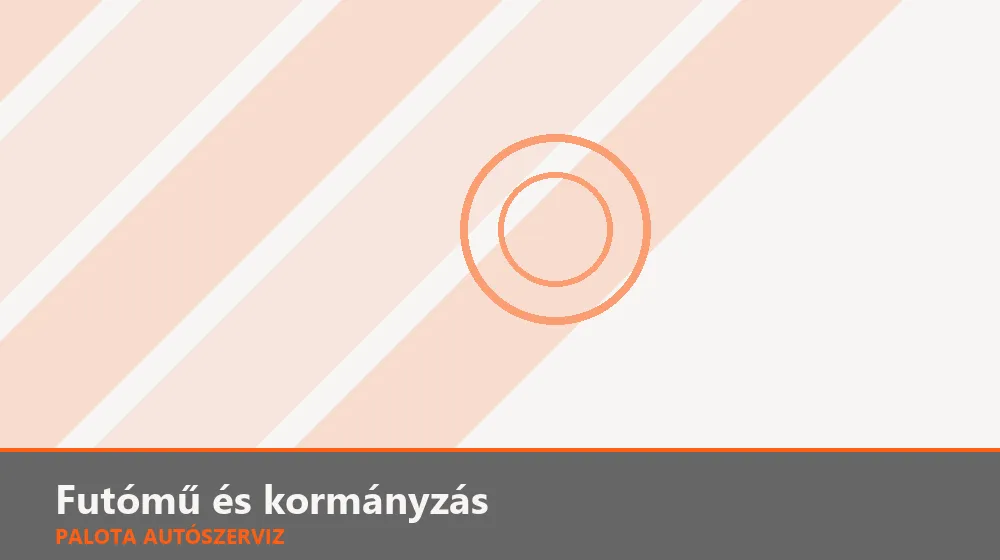 Futómű és kormányzás szakszerű elvégzése, XII. kerület