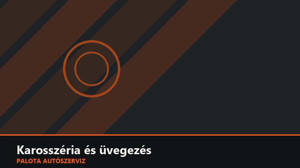 Karosszéria és üvegezés szakszerű elvégzése, XII. kerület