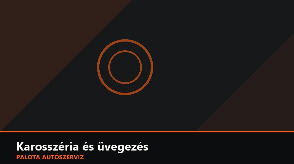Karosszéria és üvegezés szakszerű elvégzése, XII. kerület