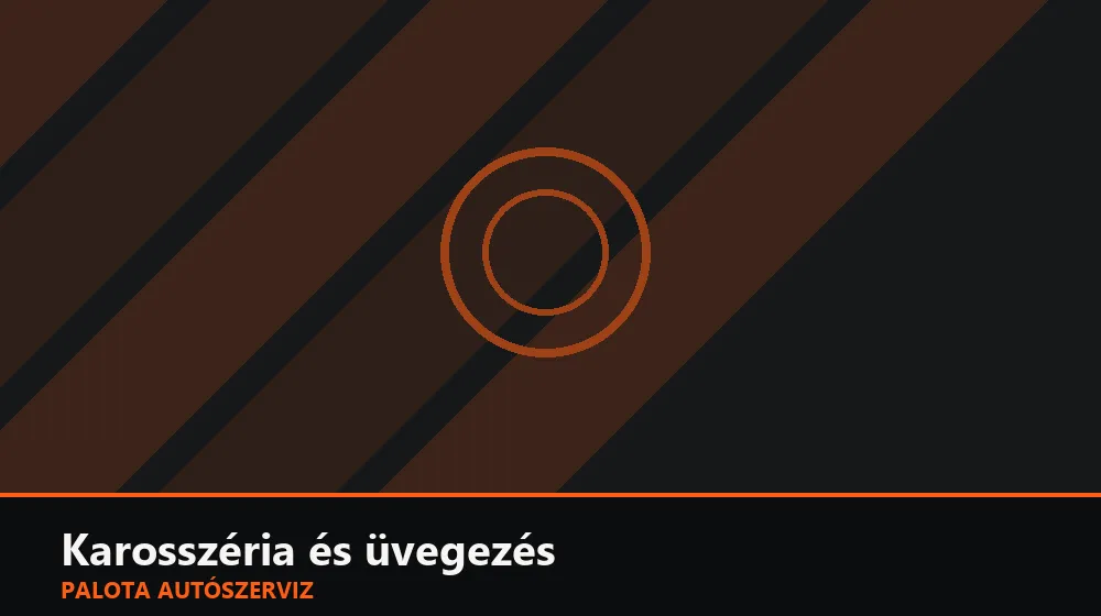Karosszéria és üvegezés szakszerű elvégzése, XII. kerület