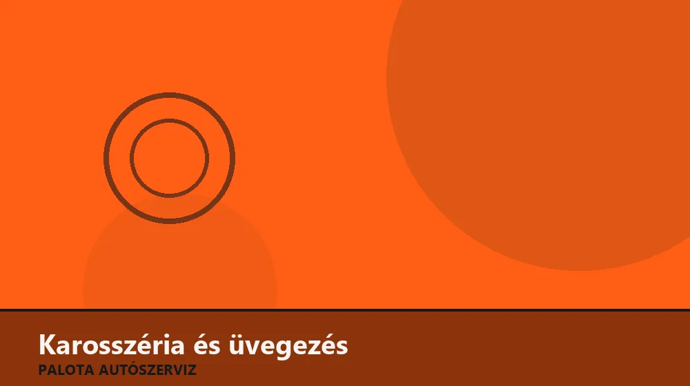 Karosszéria és üvegezés szakszerű elvégzése, XII. kerület