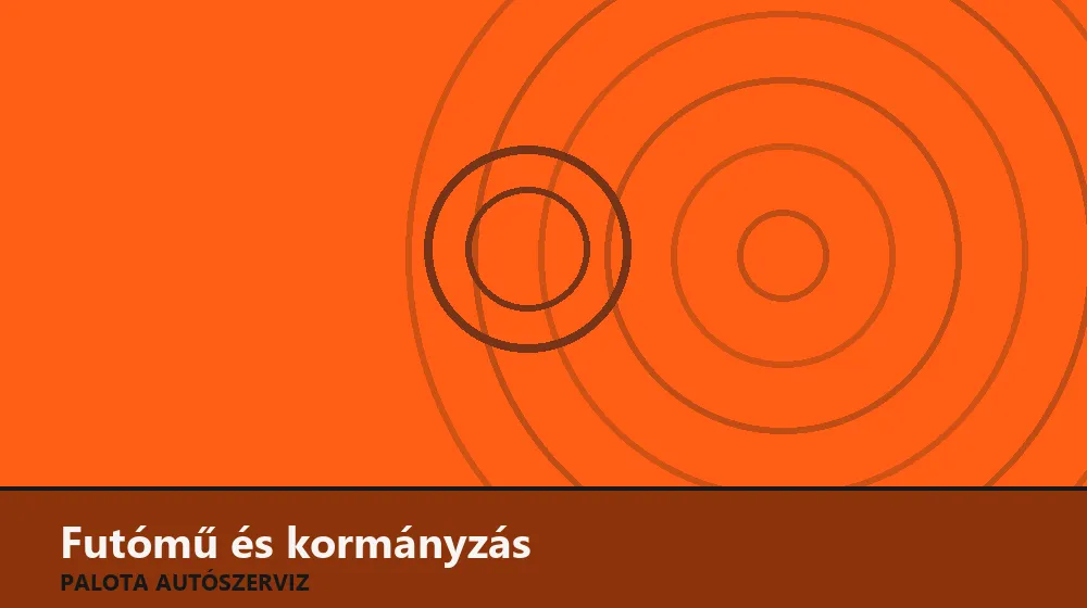 Futómű és kormányzás szakszerű elvégzése, XII. kerület