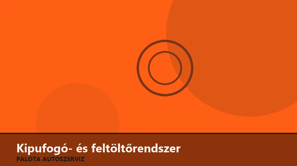 Kipufogó- és feltöltőrendszer szakszerű elvégzése, XII. kerület