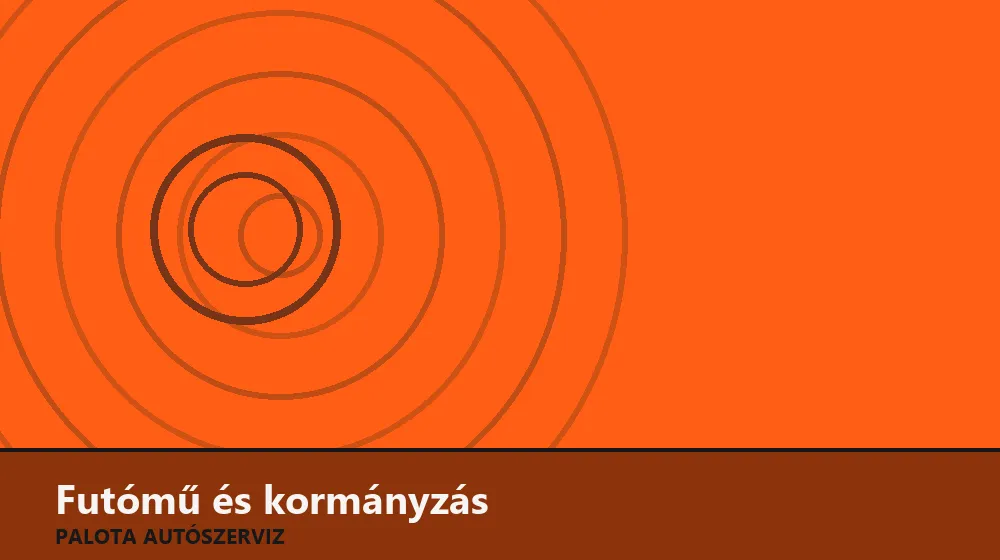 Futómű és kormányzás szakszerű elvégzése, XII. kerület