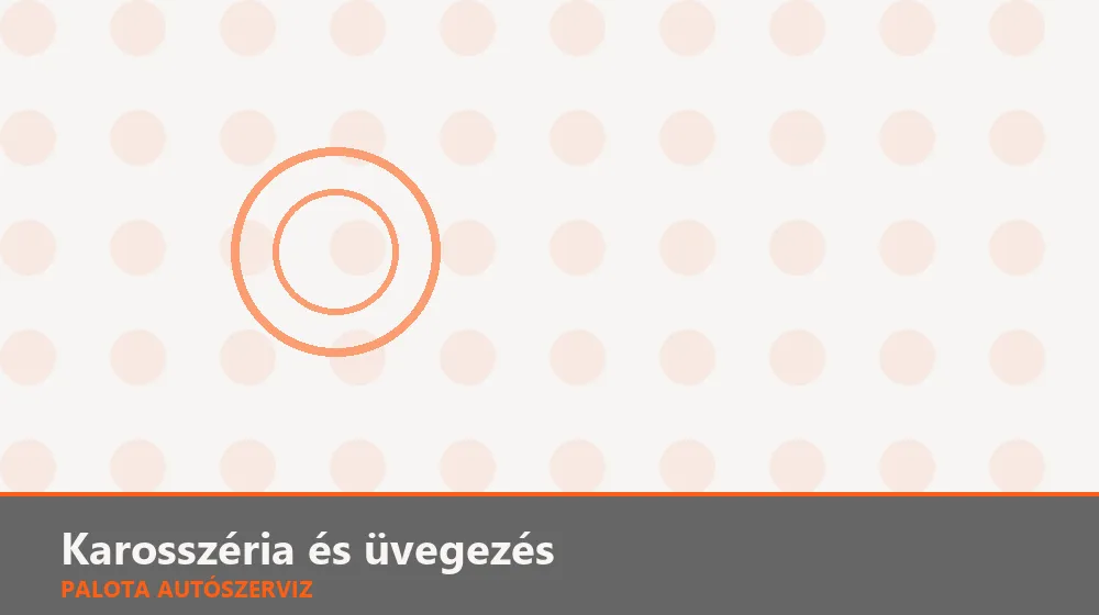 Karosszéria és üvegezés szakszerű elvégzése, XII. kerület