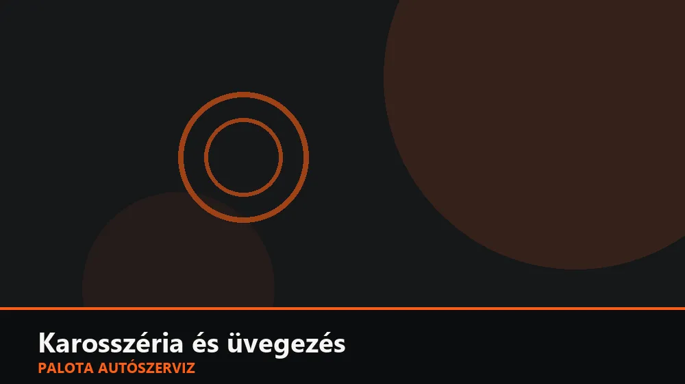 Karosszéria és üvegezés szakszerű elvégzése, XII. kerület