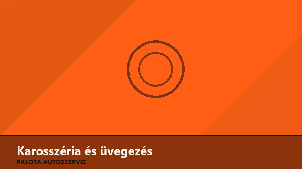 Karosszéria és üvegezés szakszerű elvégzése, XII. kerület