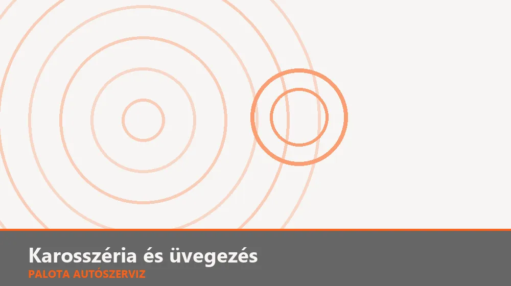 Karosszéria és üvegezés szakszerű elvégzése, XII. kerület