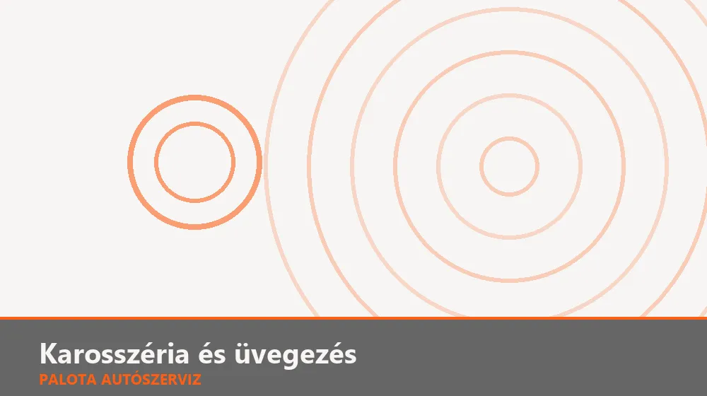 Karosszéria és üvegezés szakszerű elvégzése, XII. kerület
