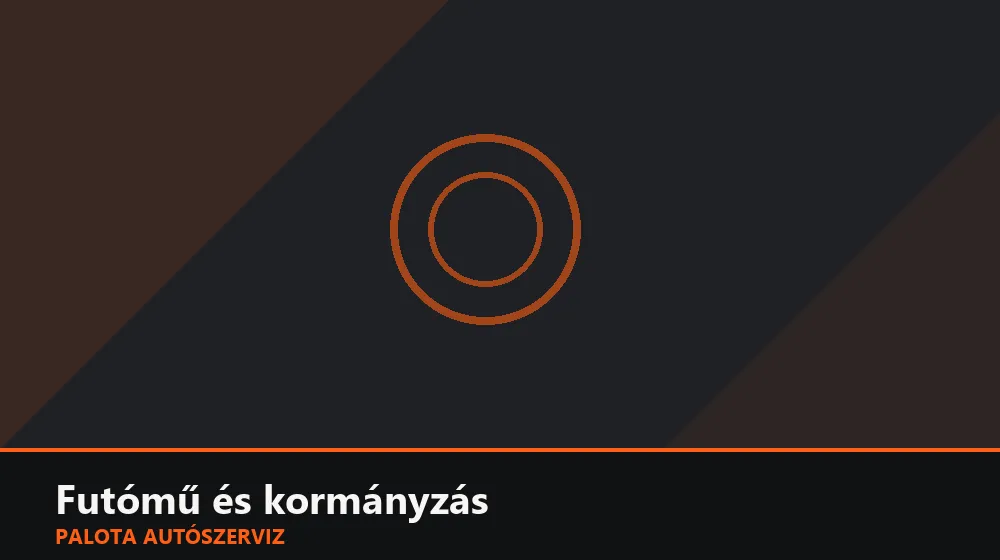 Futómű és kormányzás szakszerű elvégzése, XII. kerület