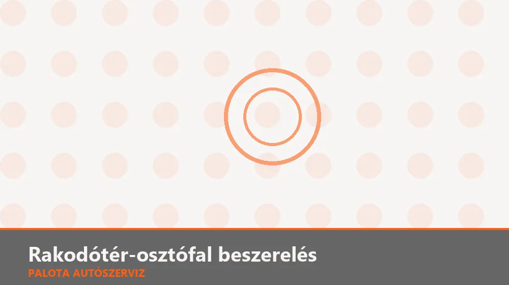 Rakodótér-osztófal beszerelés - Palota Autószerviz Budapest