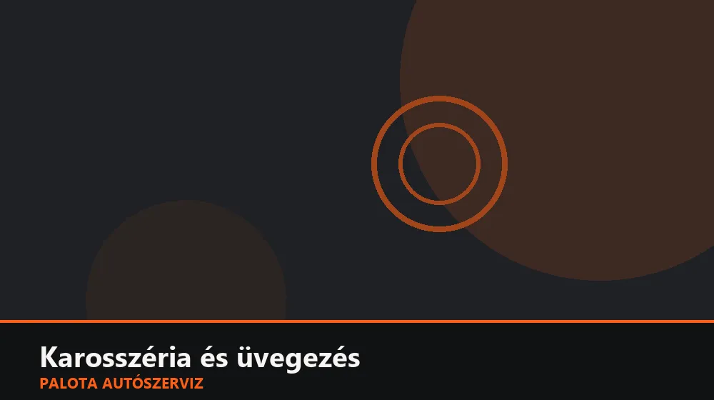 Karosszéria és üvegezés szakszerű elvégzése, XII. kerület