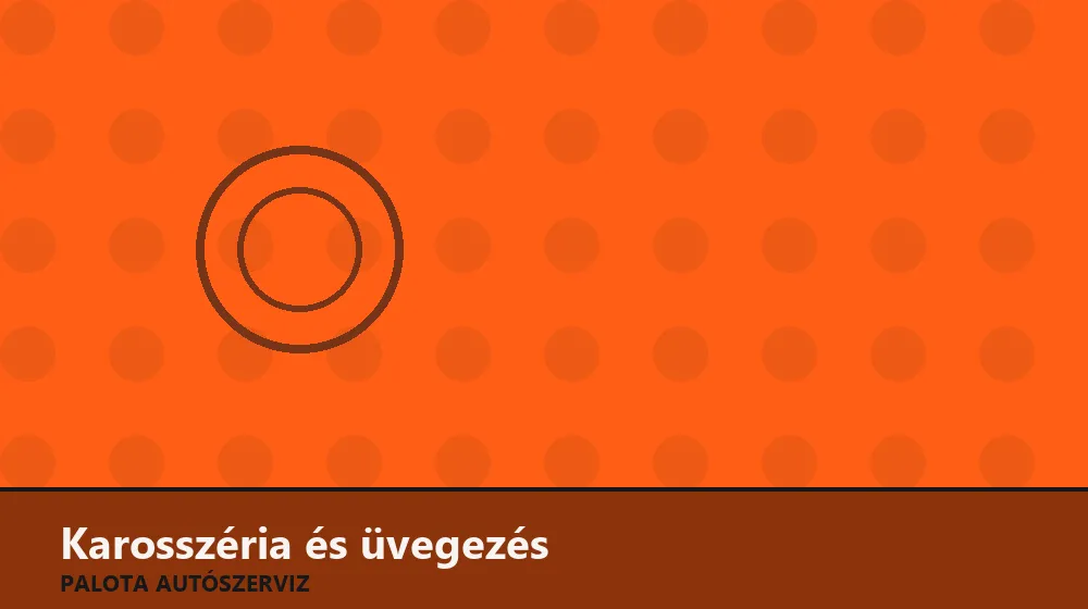 Karosszéria és üvegezés szakszerű elvégzése, XII. kerület