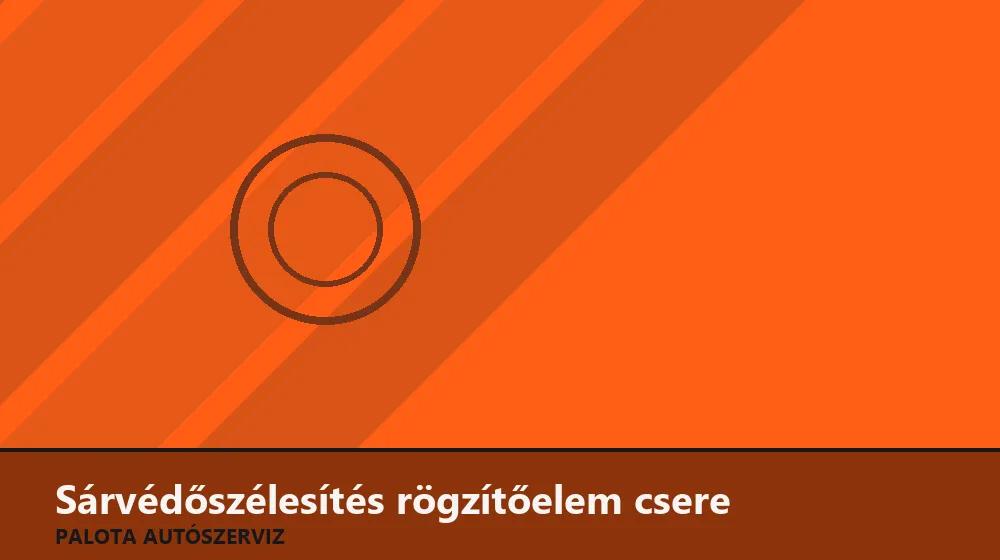 Sárvédőszélesítés (kerékjárati ív) rögzítőelem csere - Palota Autószerviz Budapest