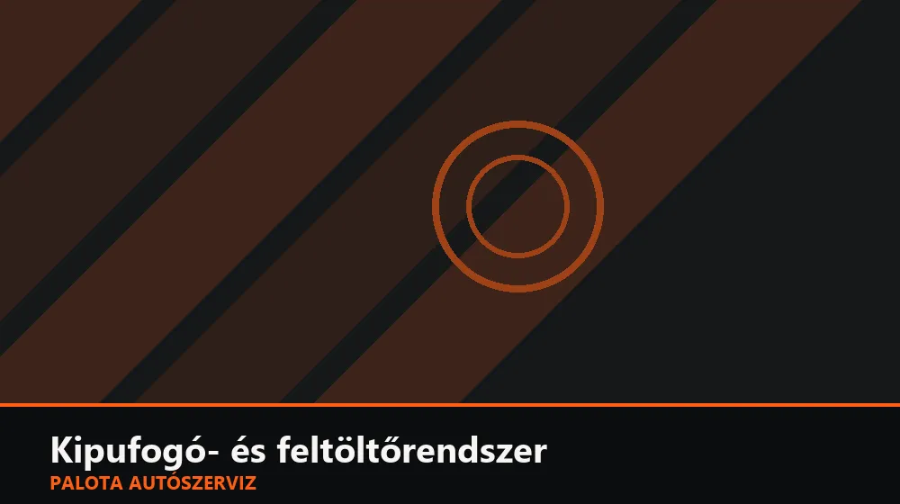 Kipufogó- és feltöltőrendszer szakszerű elvégzése, XII. kerület