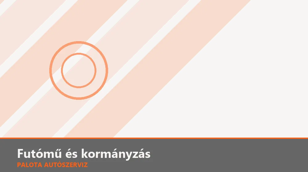 Futómű és kormányzás szakszerű elvégzése, XII. kerület