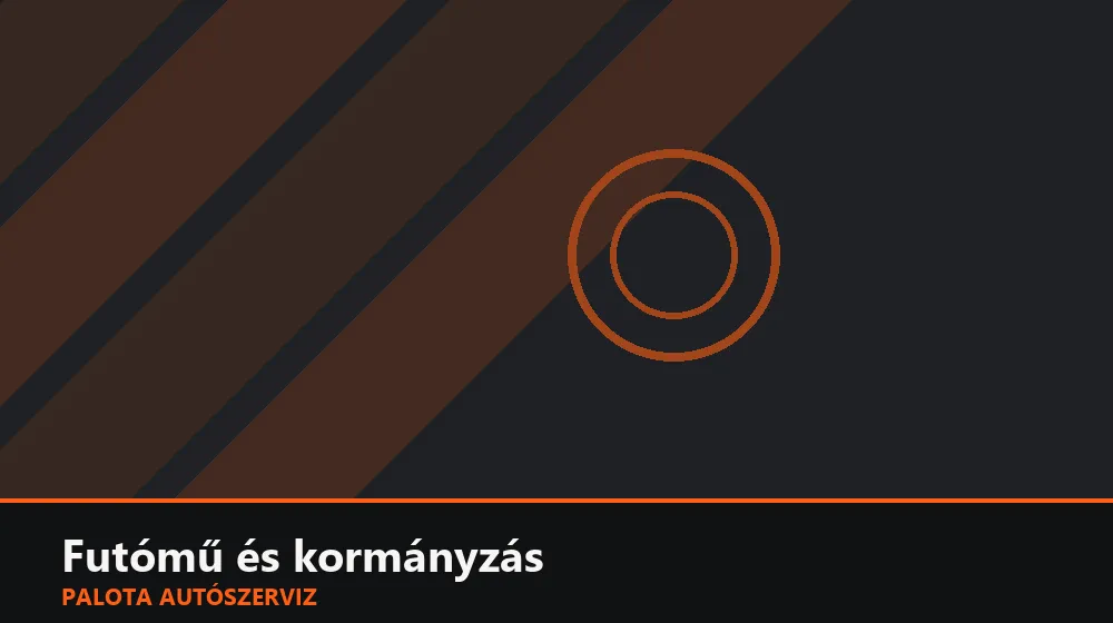 Futómű és kormányzás szakszerű elvégzése, XII. kerület