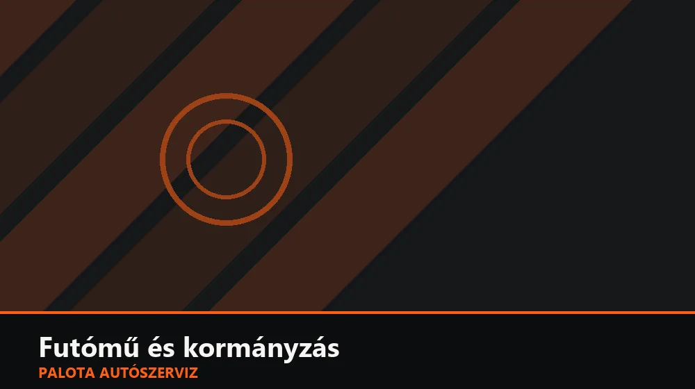 Futómű és kormányzás szakszerű elvégzése, XII. kerület