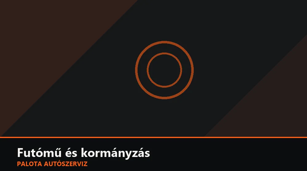Futómű és kormányzás szakszerű elvégzése, XII. kerület