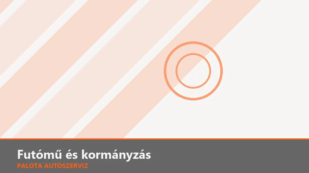 Futómű és kormányzás szakszerű elvégzése, XII. kerület