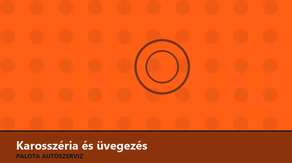 Karosszéria és üvegezés szakszerű elvégzése, XII. kerület