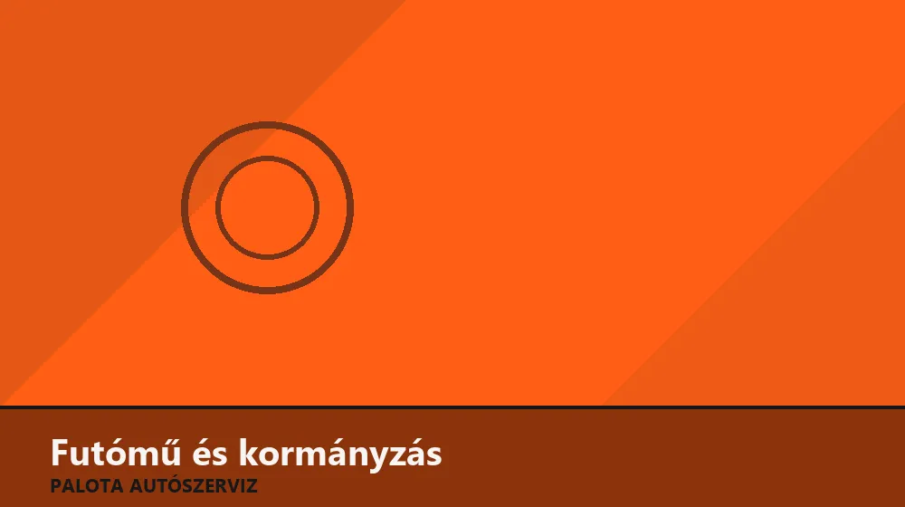 Futómű és kormányzás szakszerű elvégzése, XII. kerület